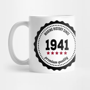 Making history since 1941 badge Mug